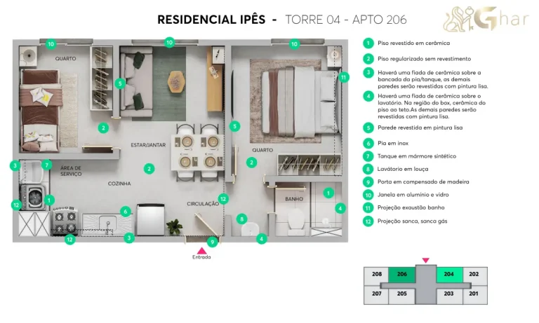 Planta do apartamento Torre 04 Apto 206 do Residencial Ipês em Itaquera