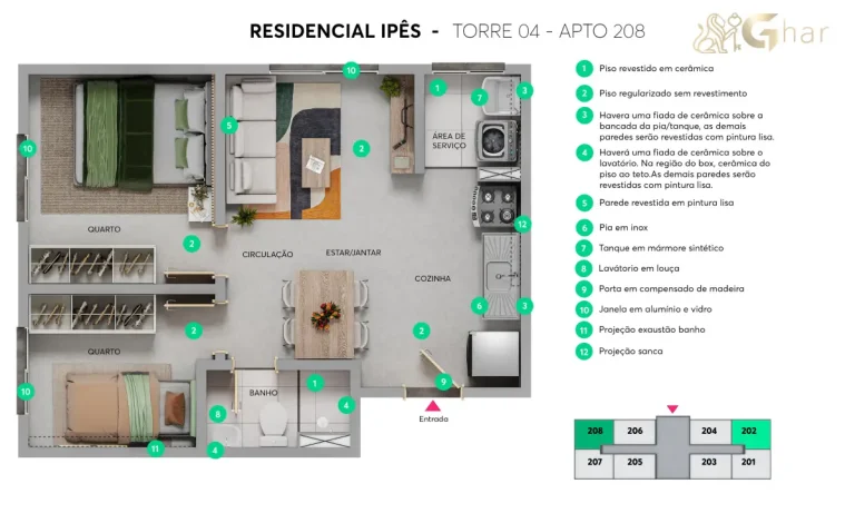 Planta do apartamento Torre 04 Apto 208 do Residencial Ipês em Itaquera
