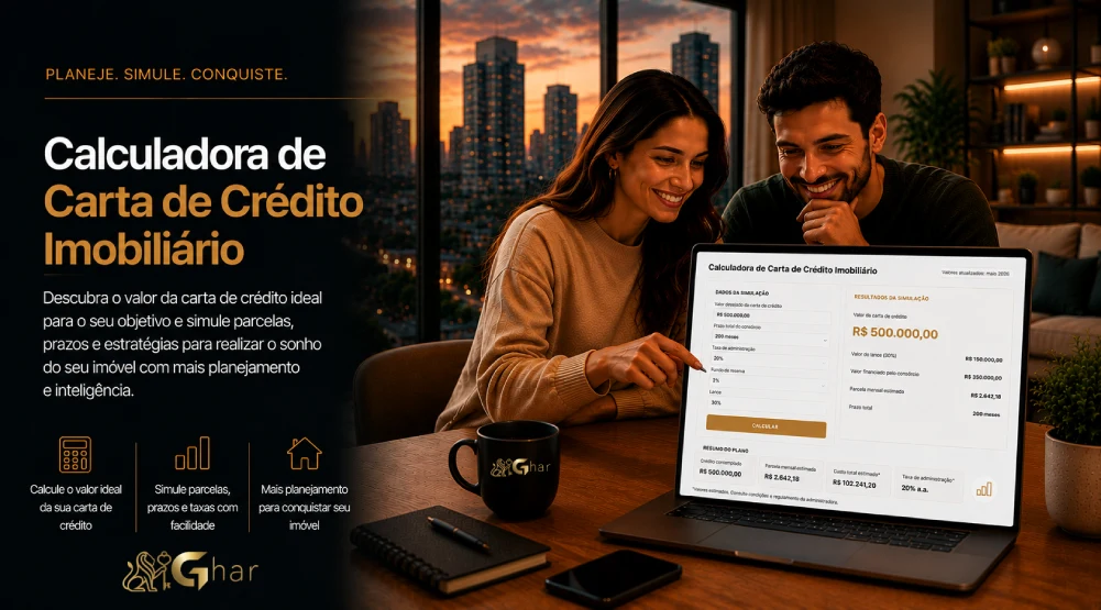 Calculadora de carta de crédito imobiliário para consórcio e compra de imóvel | GHAR Imóveis