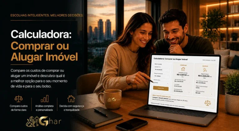 Calculadora comprar ou alugar imóvel da Ghar Imóveis para simular custos e comparar financiamento e aluguel
